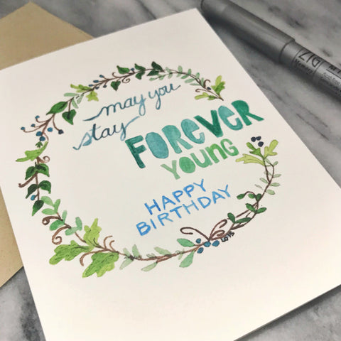 Forever Young Birthday Card  / watercolor / single folded card / blank inside / Kraft envelope